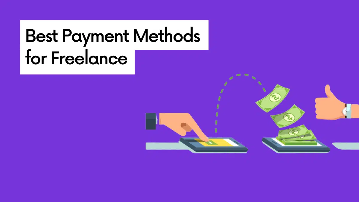 Best Payment Methods for Freelancers