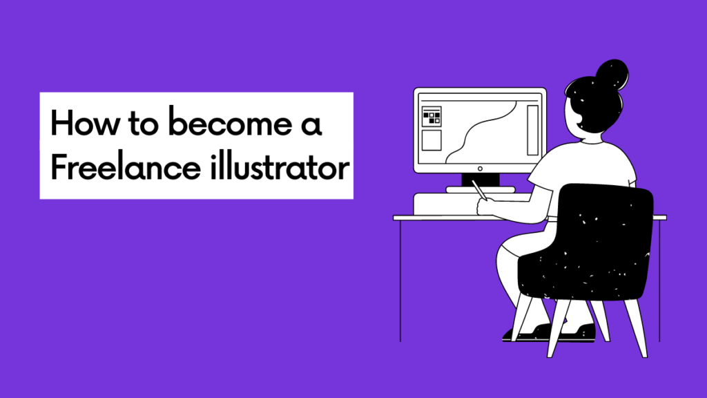 How to become a freelance illustrator