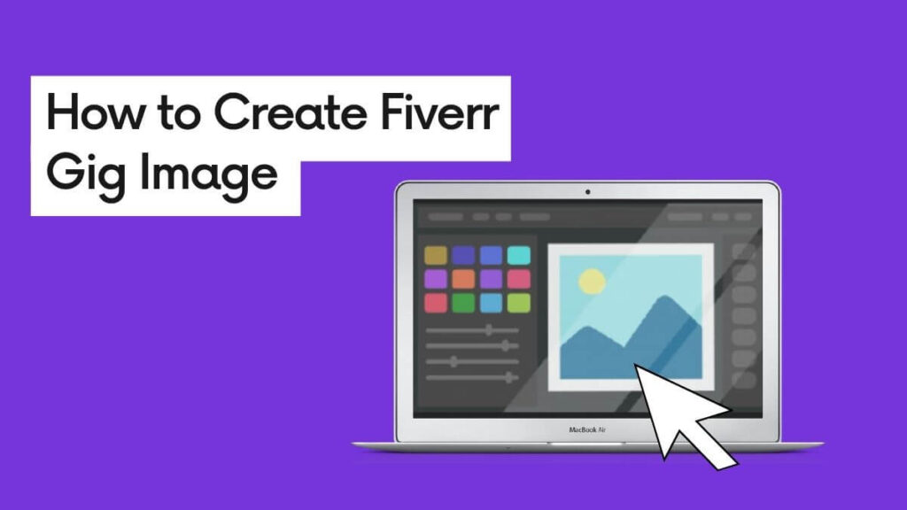 how to create Fiverr Gig Image